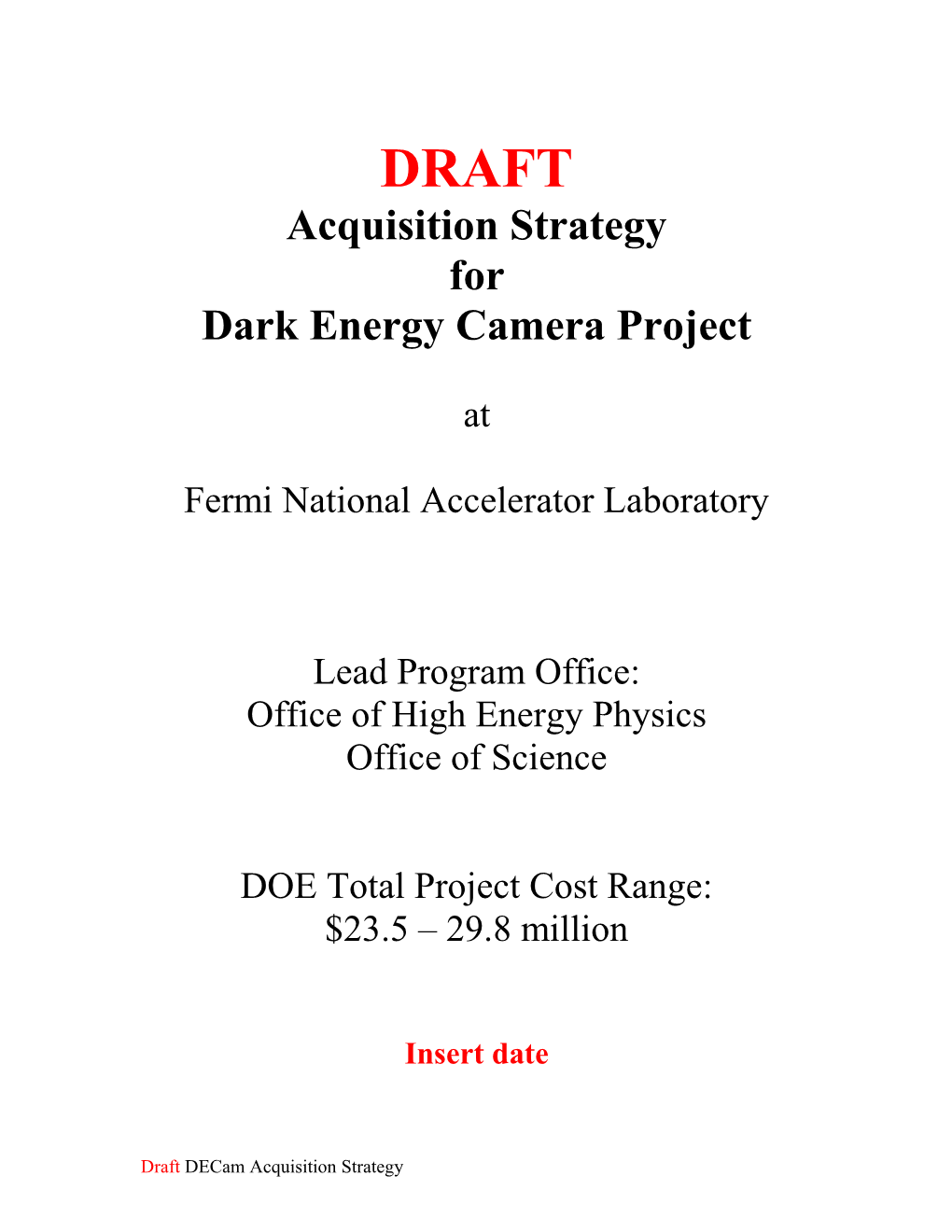 Dark Energy Camera Project