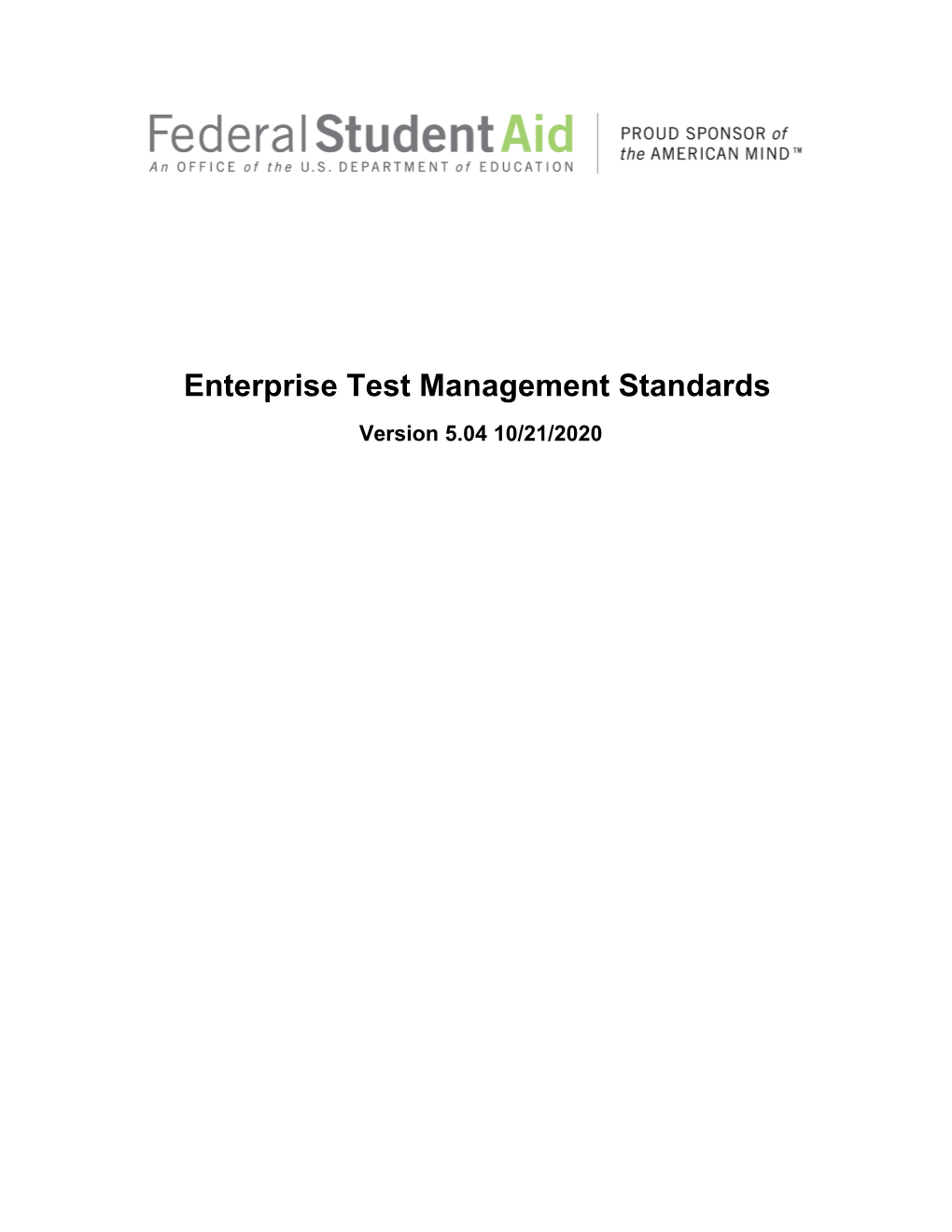 Enterprise Test Management Standards Version 5.04 10/21/2020 Enterprise Test Management Standards