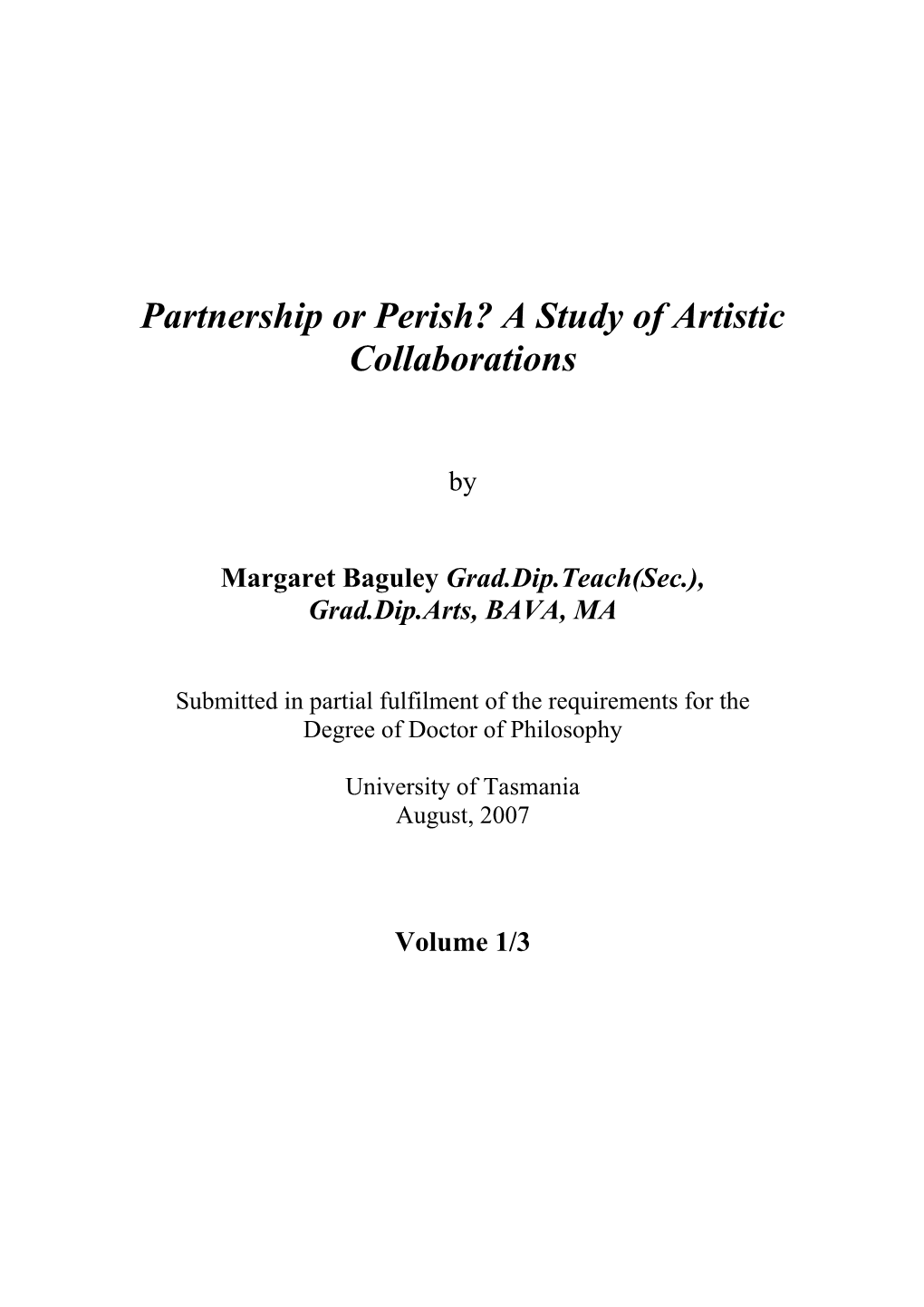 Partnership Or Perish? a Study of Artistic Collaborations