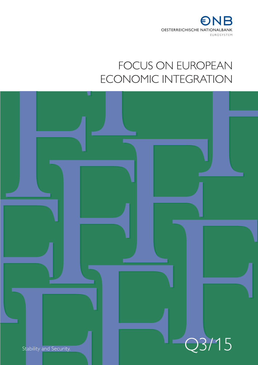 Focus on European Economic Integration