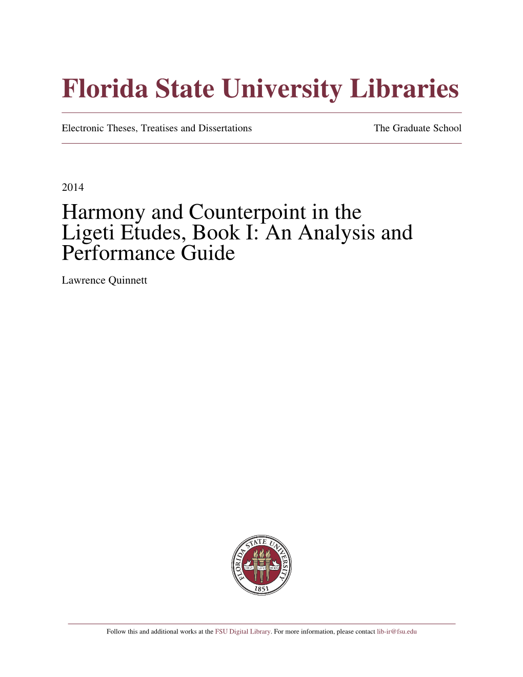 Harmony and Counterpoint in the Ligeti Etudes, Book I: an Analysis and Performance Guide Lawrence Quinnett