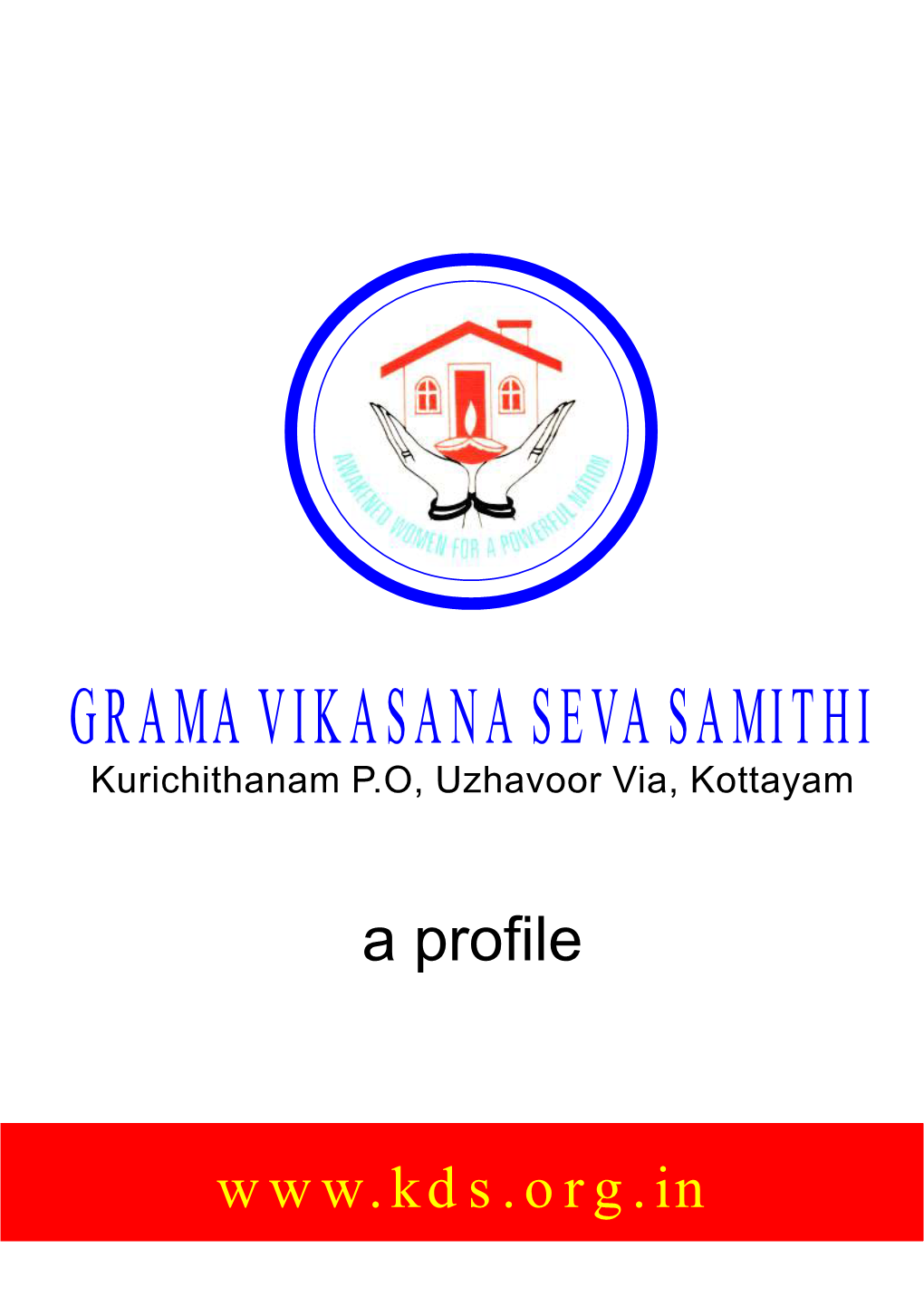 Grama Vikasana Seva Samithi in 1994