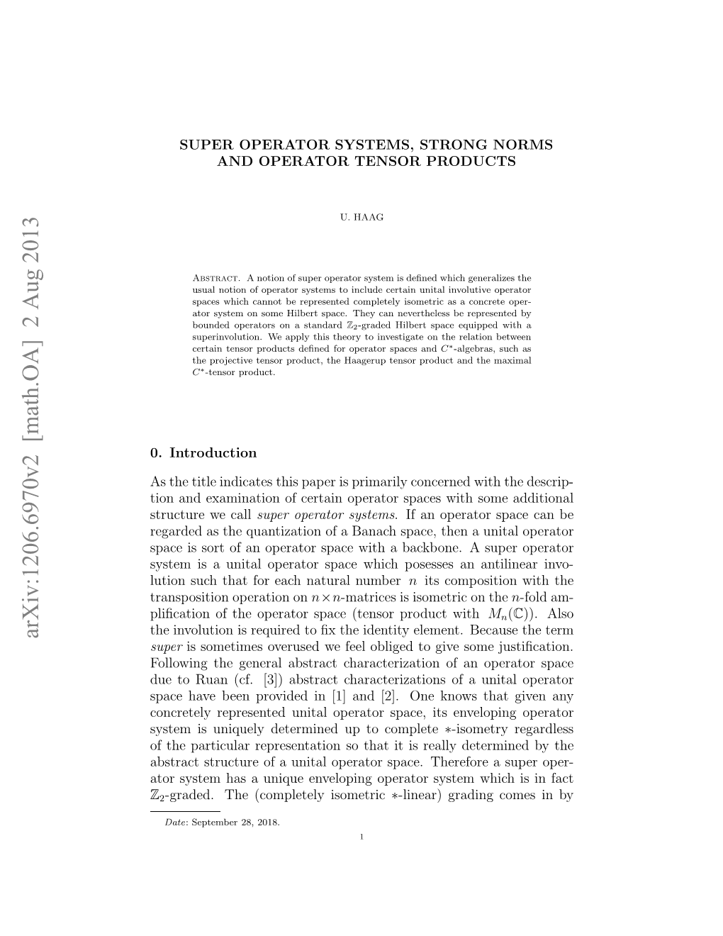 Super Operator Systems, Strong Norms, and Operator Tensor Products