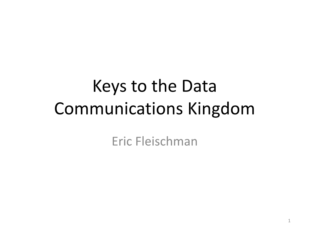 Keys to the Data Communications Kingdom