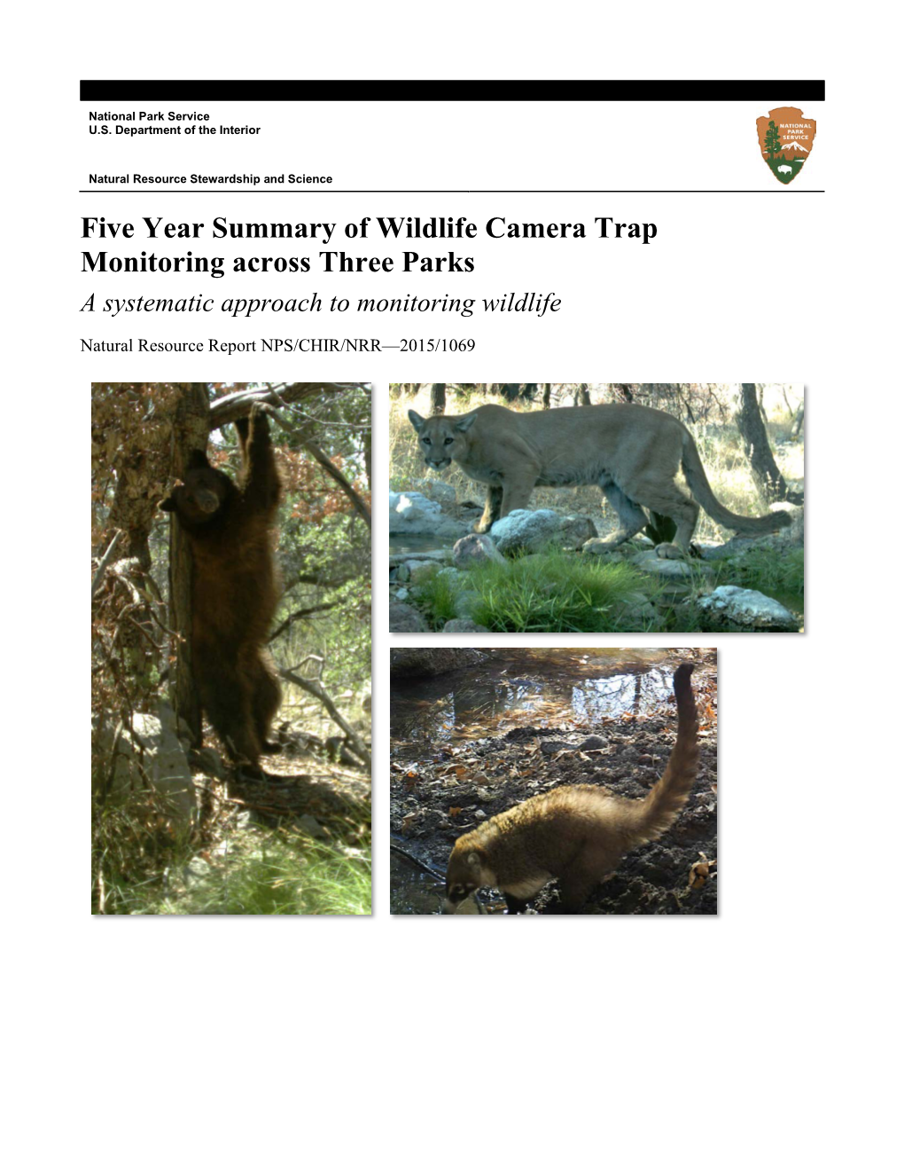 Five Year Summary of Wildlife Camera Trap Monitoring Across Three Parks a Systematic Approach to Monitoring Wildlife