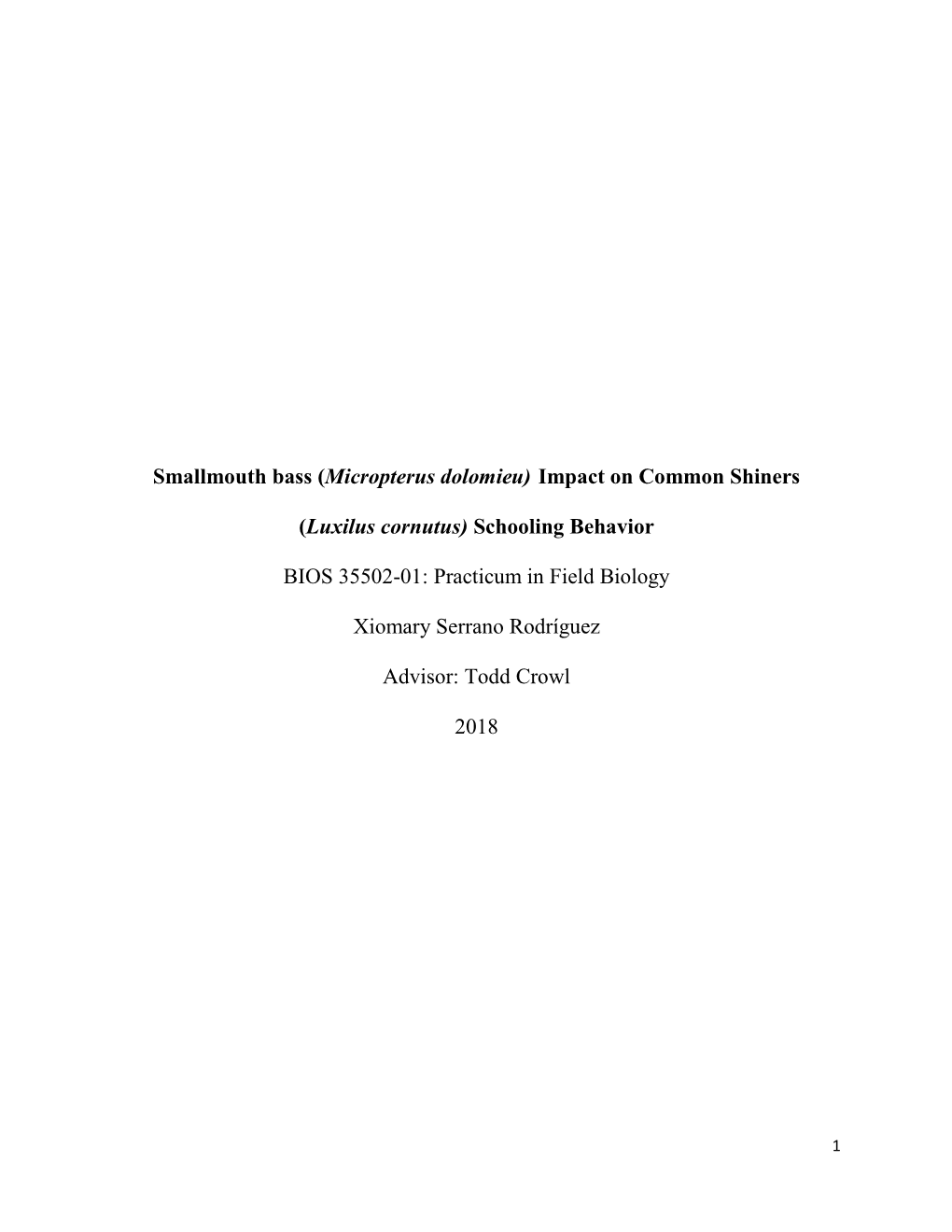 Smallmouth Bass (Micropterus Dolomieu) Impact on Common Shiners