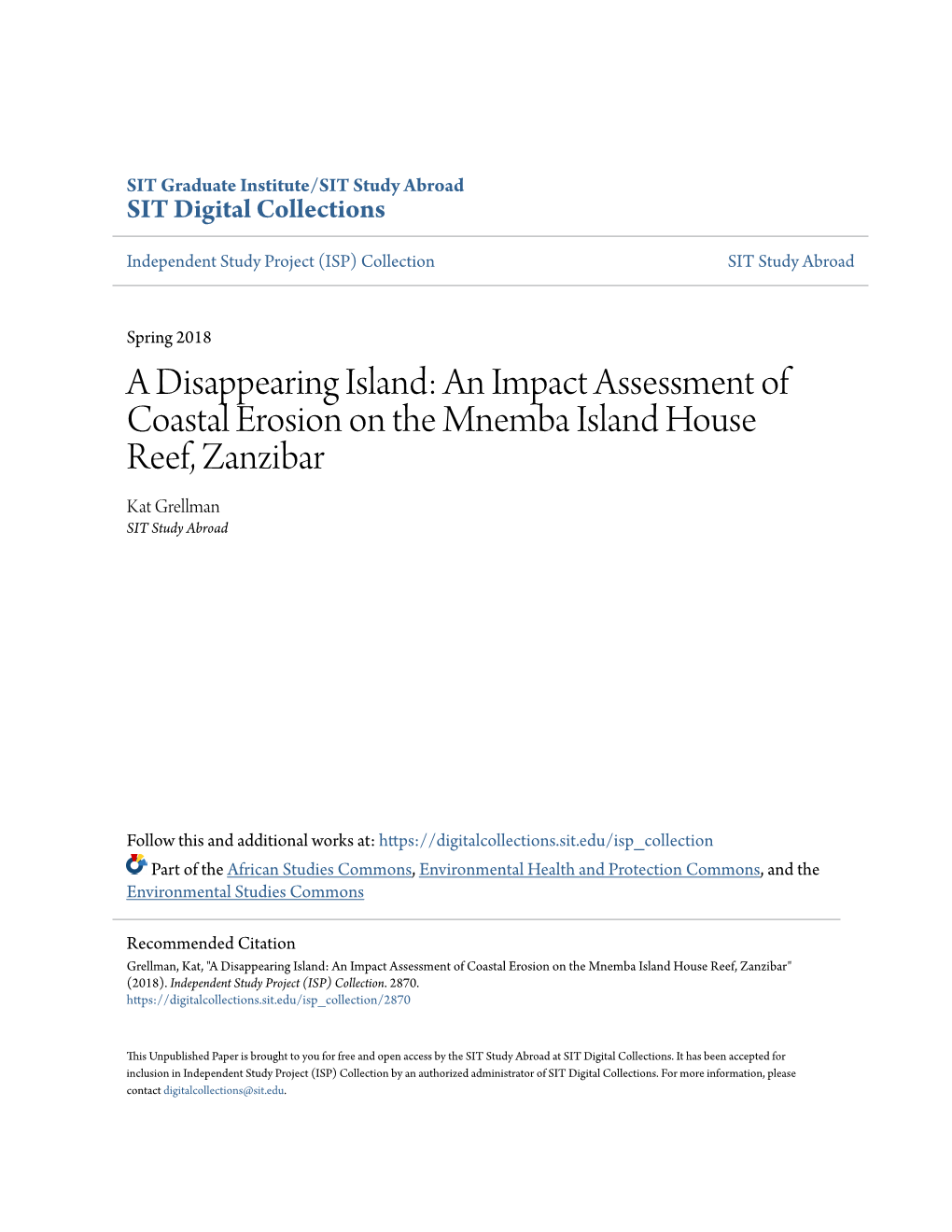 An Impact Assessment of Coastal Erosion on the Mnemba Island House Reef, Zanzibar Kat Grellman SIT Study Abroad