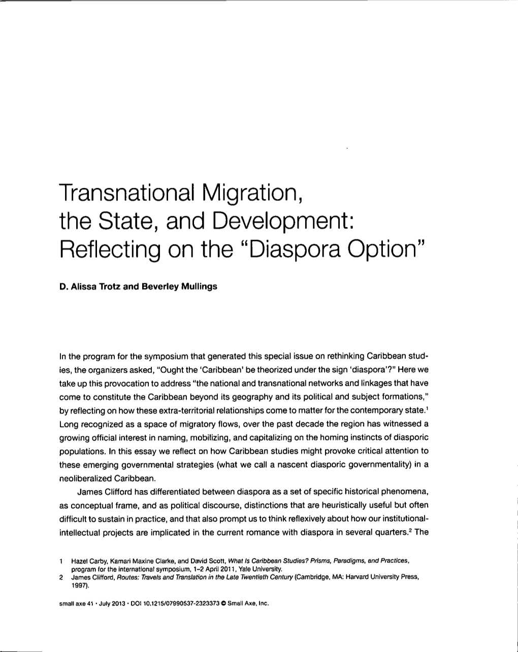 Transnational Migration, the State, and Development: Refleoting on the "Diaspora Option"