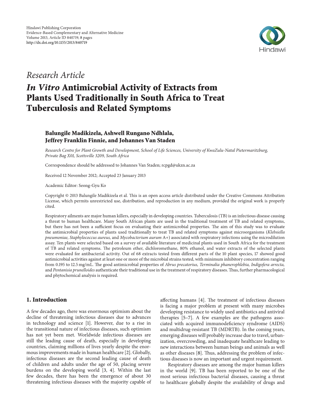 In Vitro Antimicrobial Activity of Extracts from Plants Used Traditionally in South Africa to Treat Tuberculosis and Related Symptoms