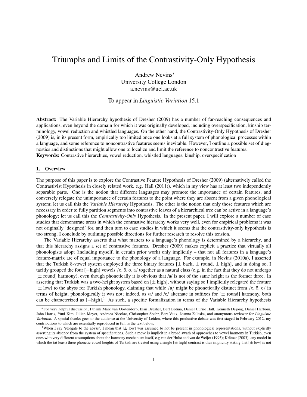 Triumphs and Limits of the Contrastivity-Only Hypothesis