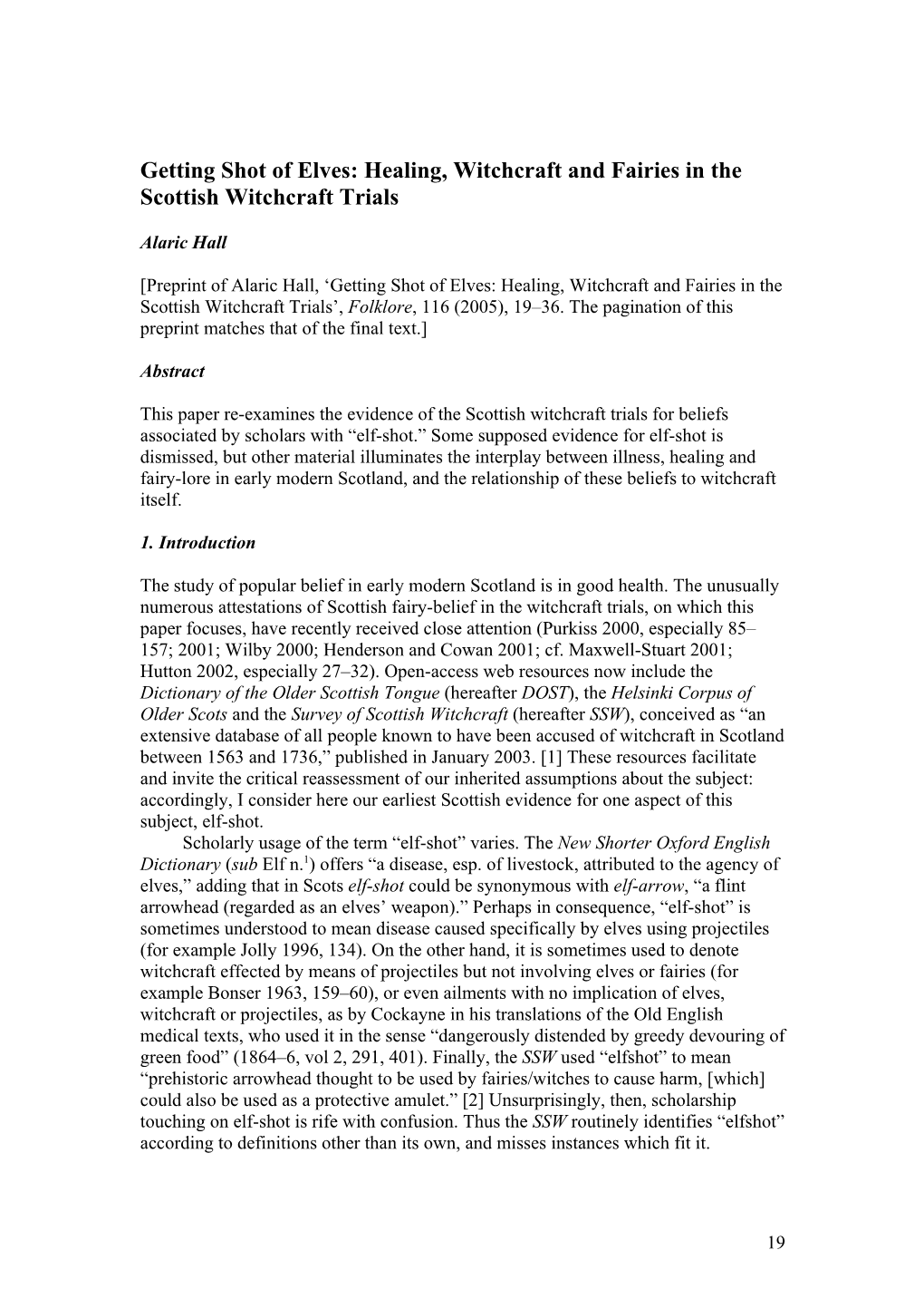 Getting Shot of Elves: Healing, Witchcraft and Fairies in the Scottish Witch Trials, by Alaric Hall