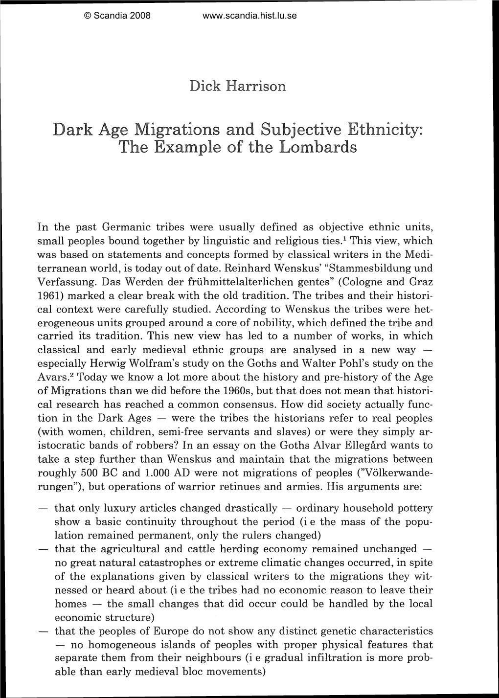 Dark Age Migrations and Subjective Ethnicity: the Example of the Lsmbards