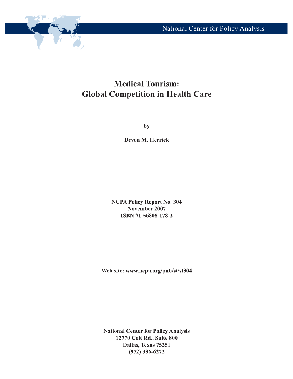 Medical Tourism: Global Competition in Health Care