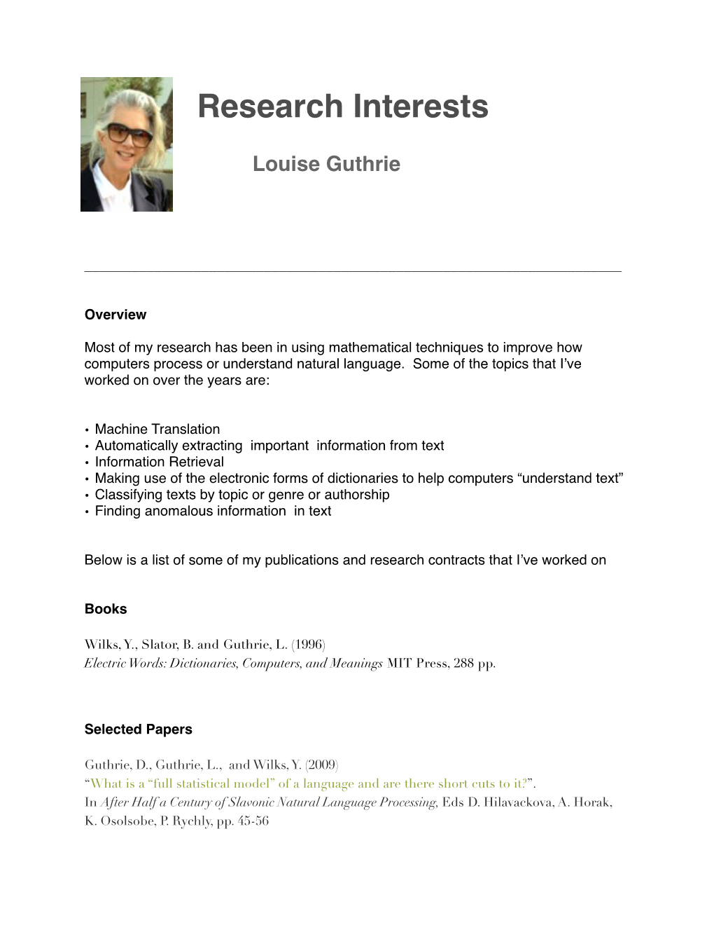 Research Interests ! !! Louise Guthrie