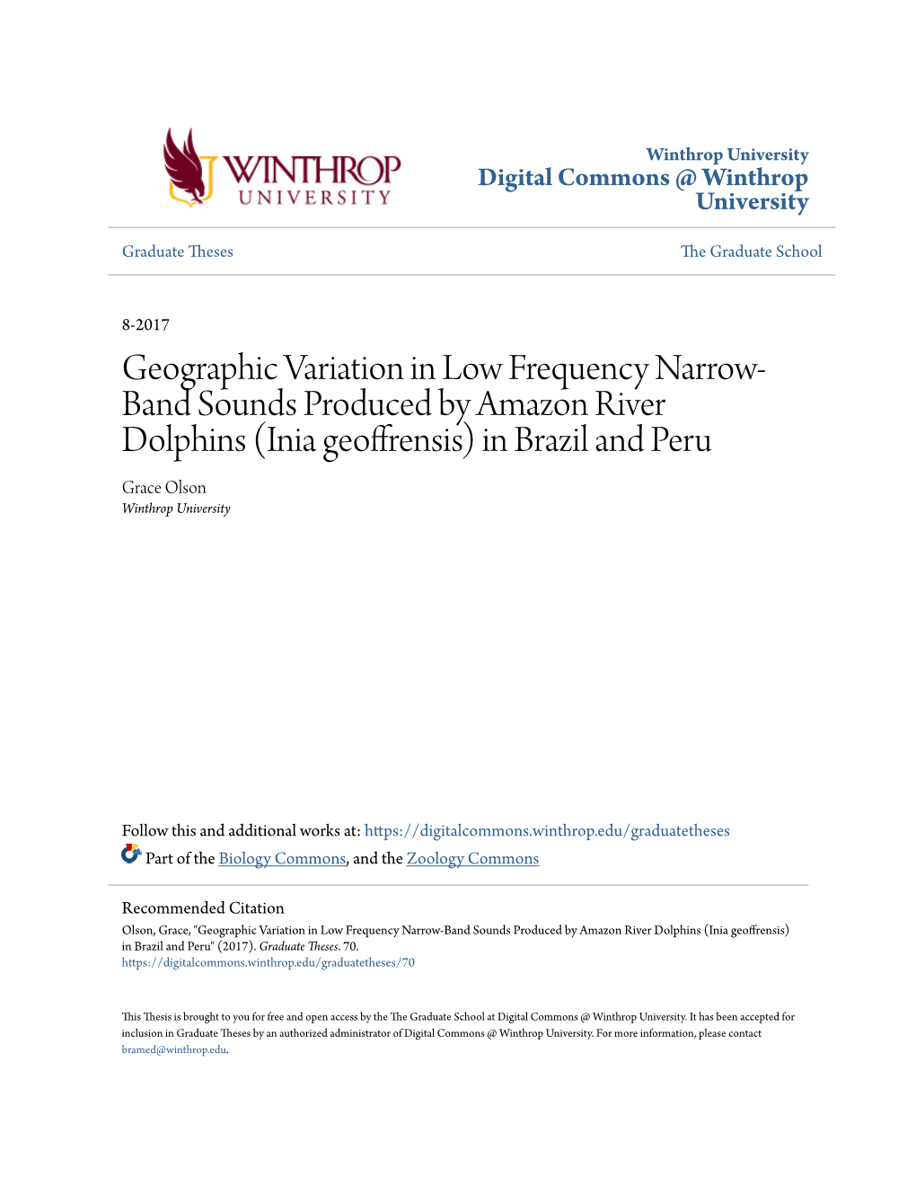 Geographic Variation in Low Frequency Narrow-Band Sounds Produced by Amazon River Dolphins (Inia Geoffrensis) in Brazil and Peru" (2017)