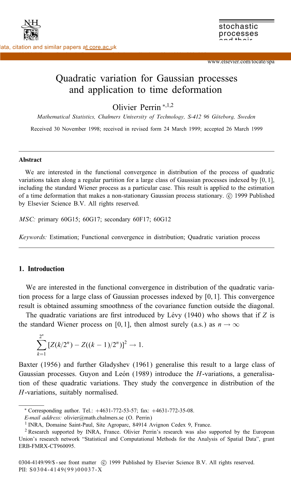 Quadratic Variation for Gaussian Processes and Application to Time Deformation