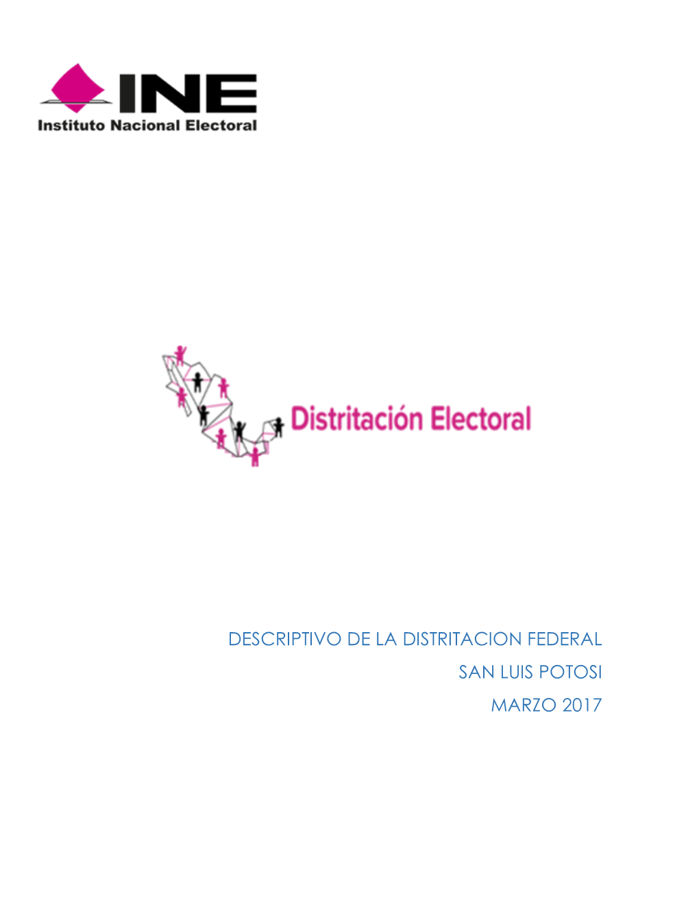 Descriptivo De La Distritacion Federal San Luis Potosi Marzo 2017