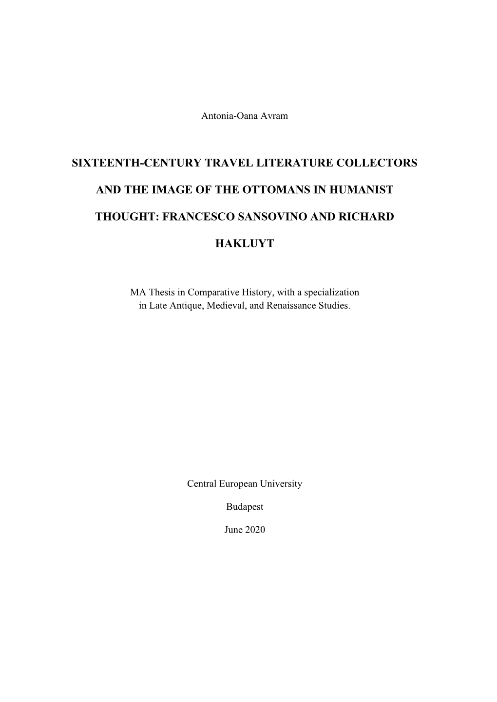 Sixteenth-Century Travel Literature Collectors and the Image of the Ottomans in Humanist Thought: Francesco Sansovino and Richard Hakluyt