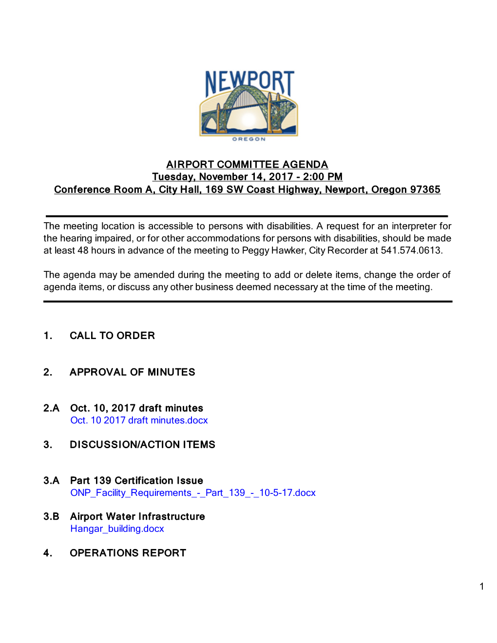 AIRPORT COMMITTEE AGENDA Tuesday, November 14, 2017 - 2:00 PM Conference Room A, City Hall, 169 SW Coast Highway, Newport, Oregon 97365
