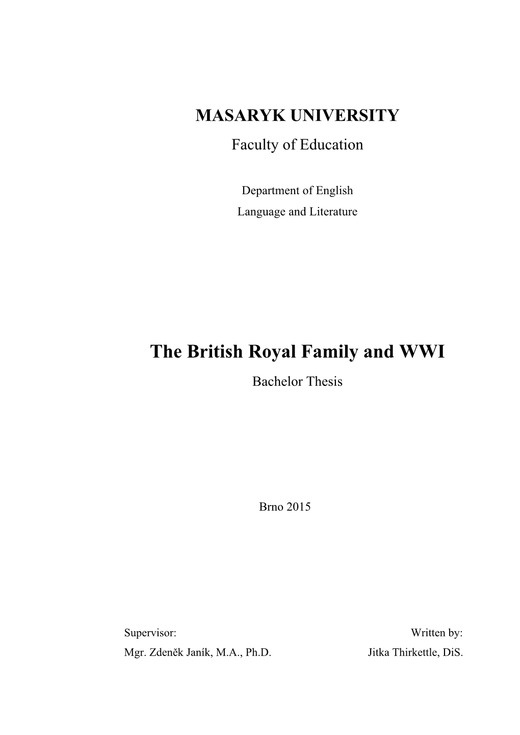 The British Royal Family and WWI Bachelor Thesis