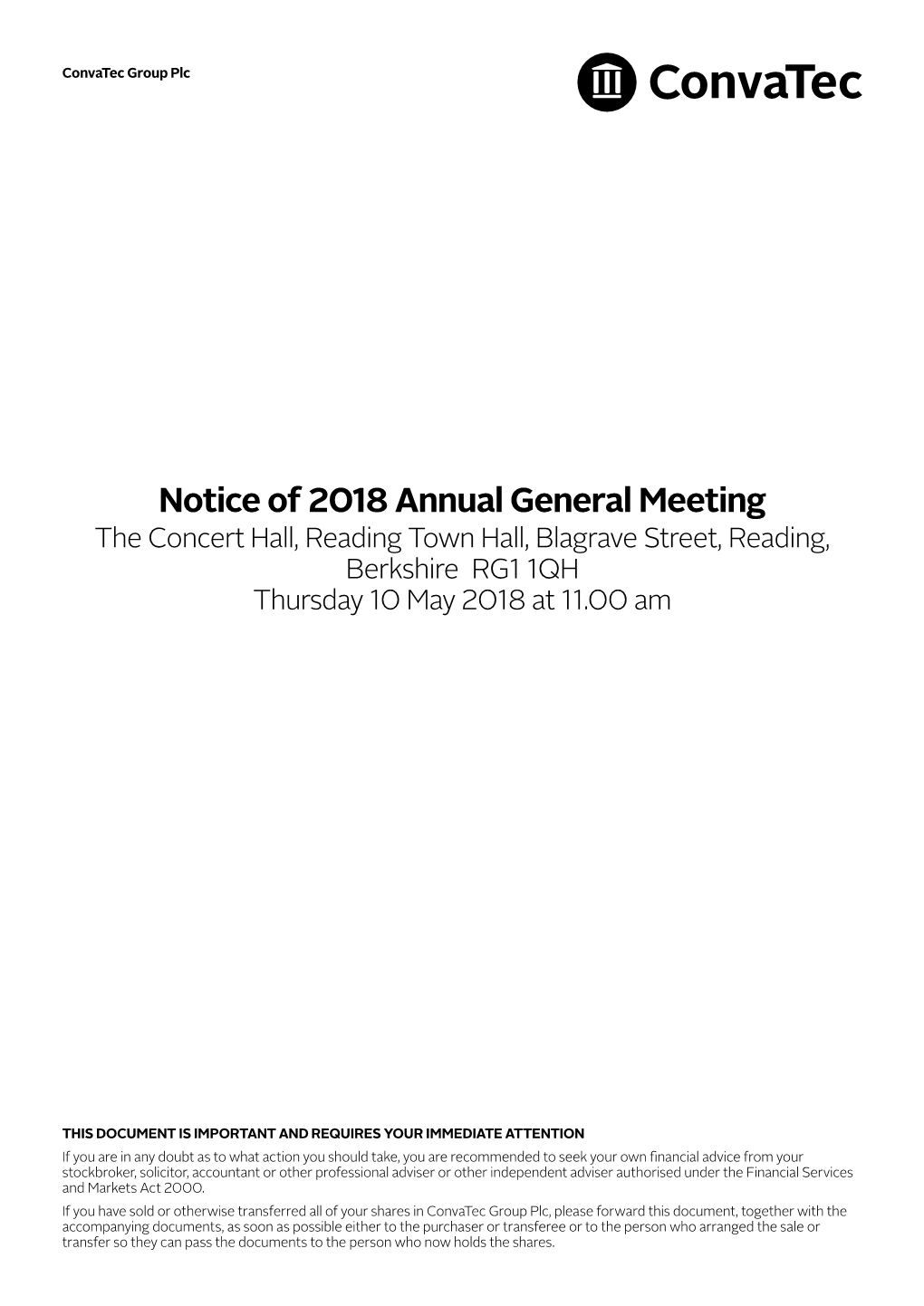 Notice of 2018 Annual General Meeting the Concert Hall, Reading Town Hall, Blagrave Street, Reading, Berkshire RG1 1QH Thursday 10 May 2018 at 11.00 Am