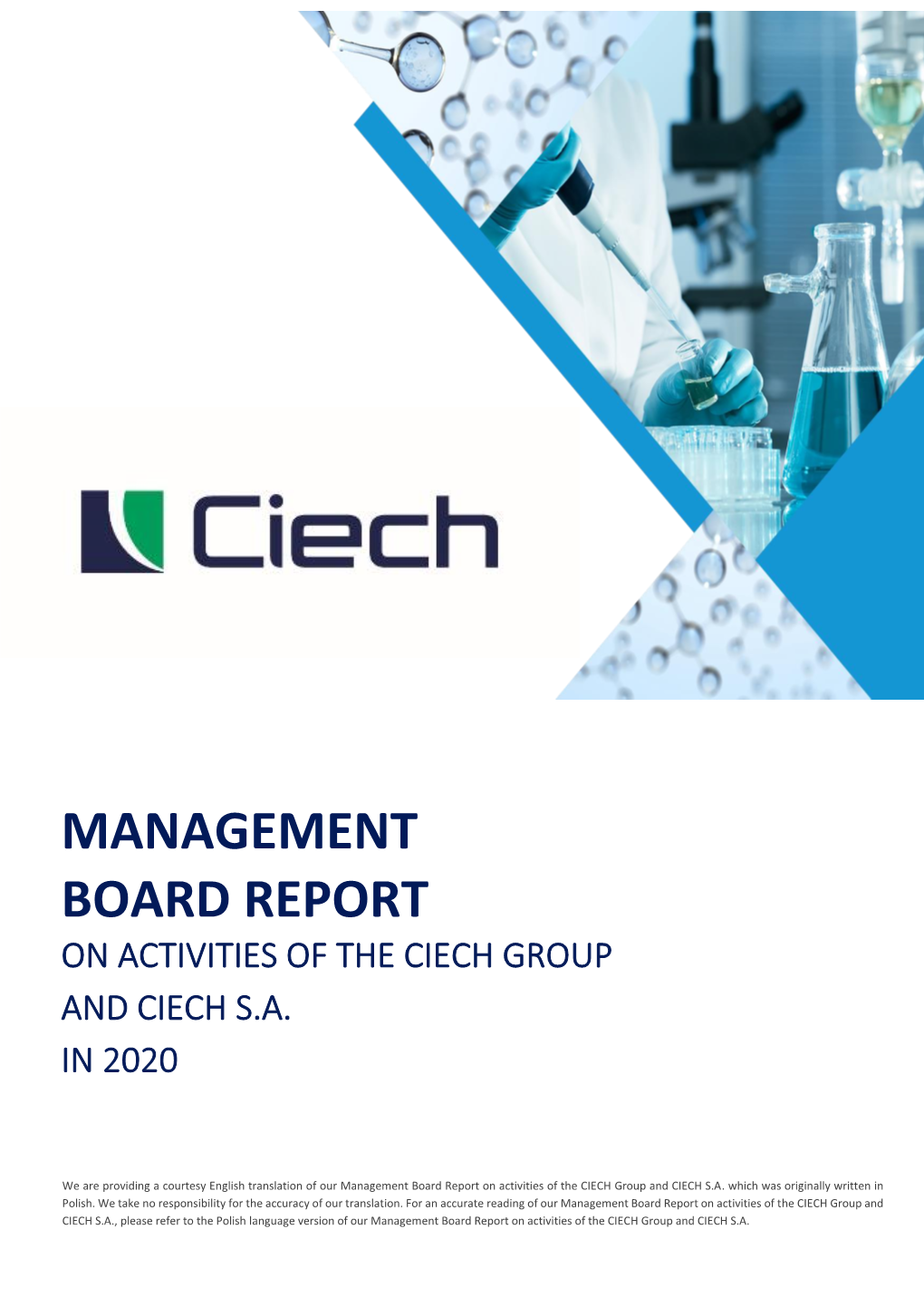 Management Board Report on Activities of the Ciech Group and Ciech S.A