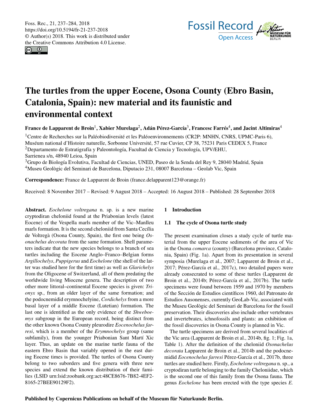 The Turtles from the Upper Eocene, Osona County (Ebro Basin, Catalonia, Spain): New Material and Its Faunistic and Environmental Context