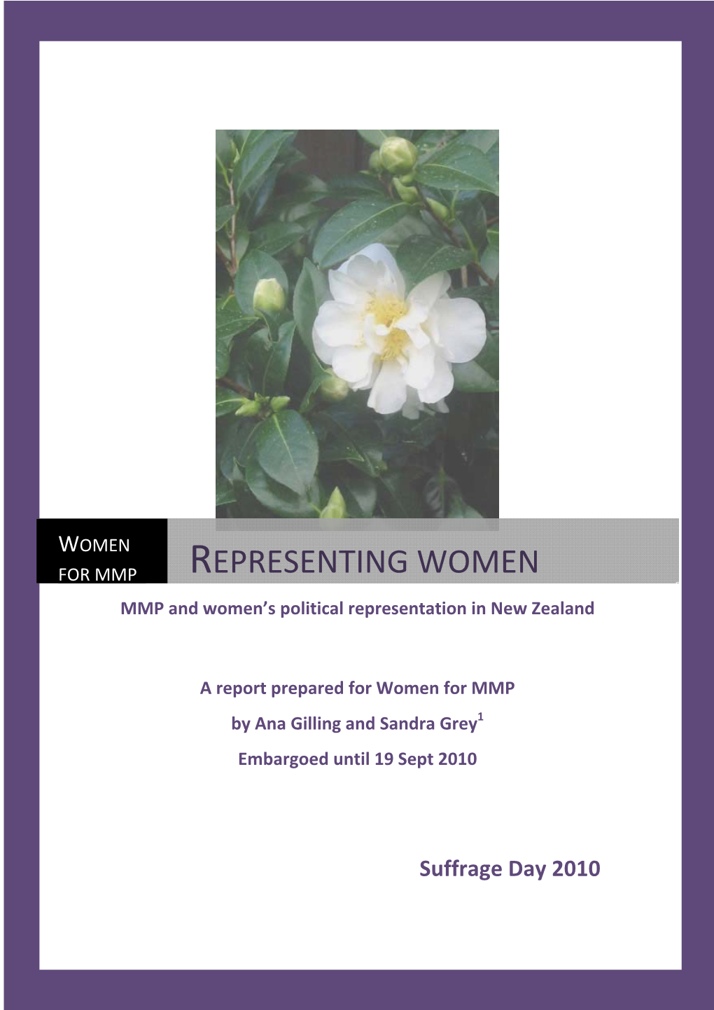 REPRESENTING WOMEN MMP and Women’S Political Representation in New Zealand