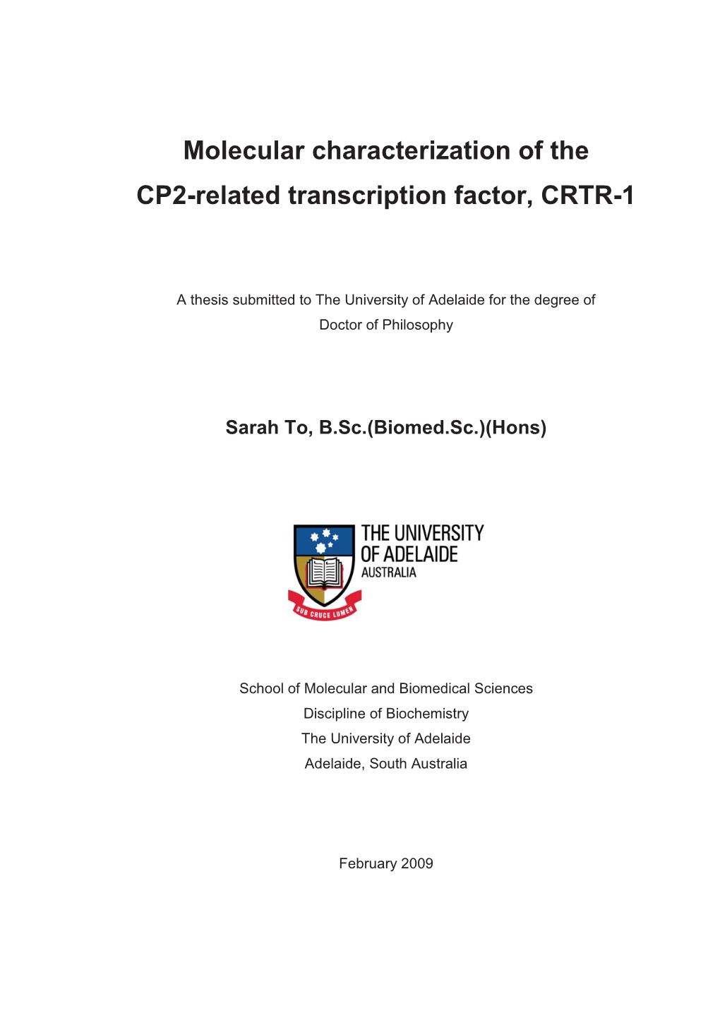 Molecular Characterization of the CP2-Related Transcription Factor, CRTR-1