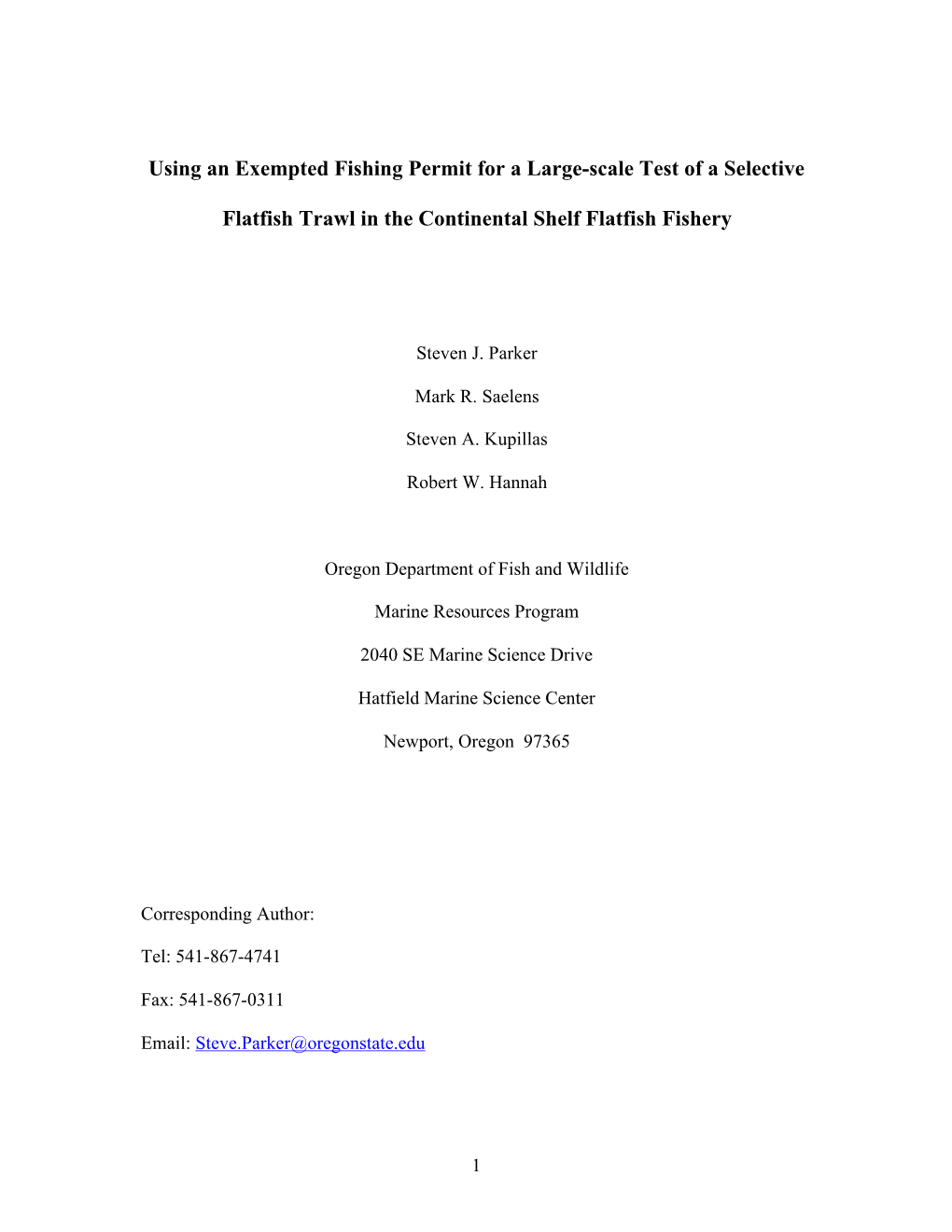Using an Exempted Fishing Permit for a Large-Scale Test of a Selective