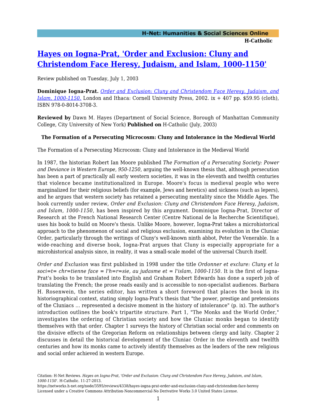 Hayes on Iogna-Prat, 'Order and Exclusion: Cluny and Christendom Face Heresy, Judaism, and Islam, 1000-1150'