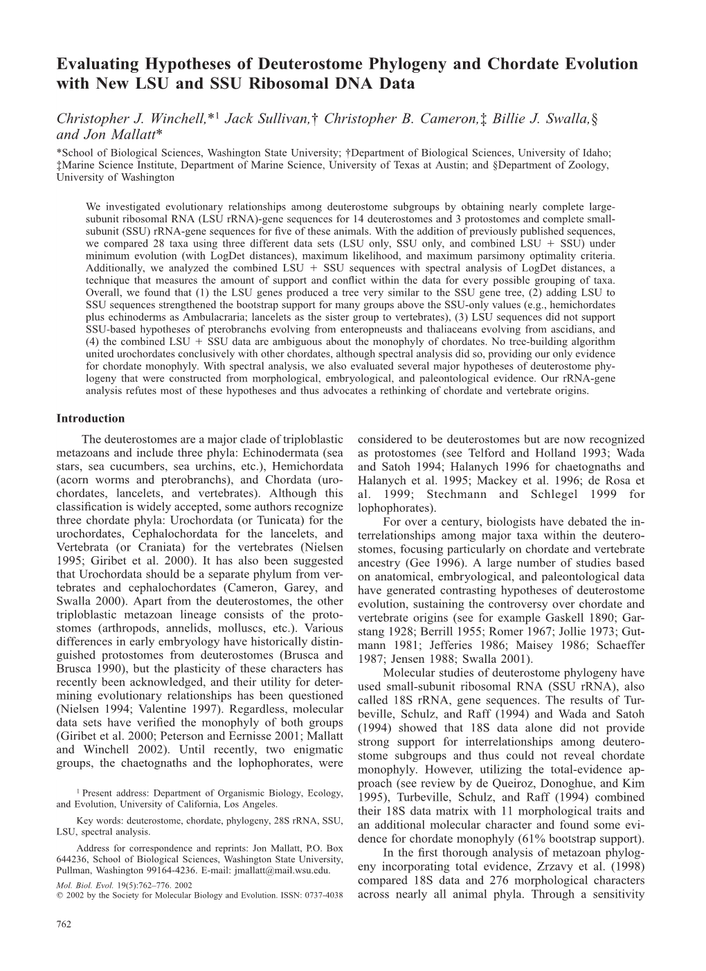 Evaluating Hypotheses of Deuterostome Phylogeny and Chordate Evolution with New LSU and SSU Ribosomal DNA Data