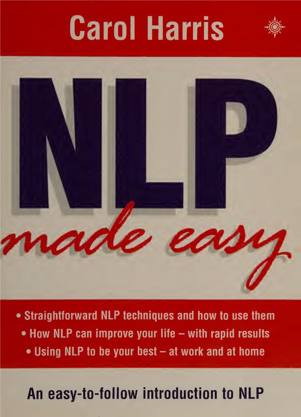 NLP Made Easy : an Easy-To-Follow Introduction To