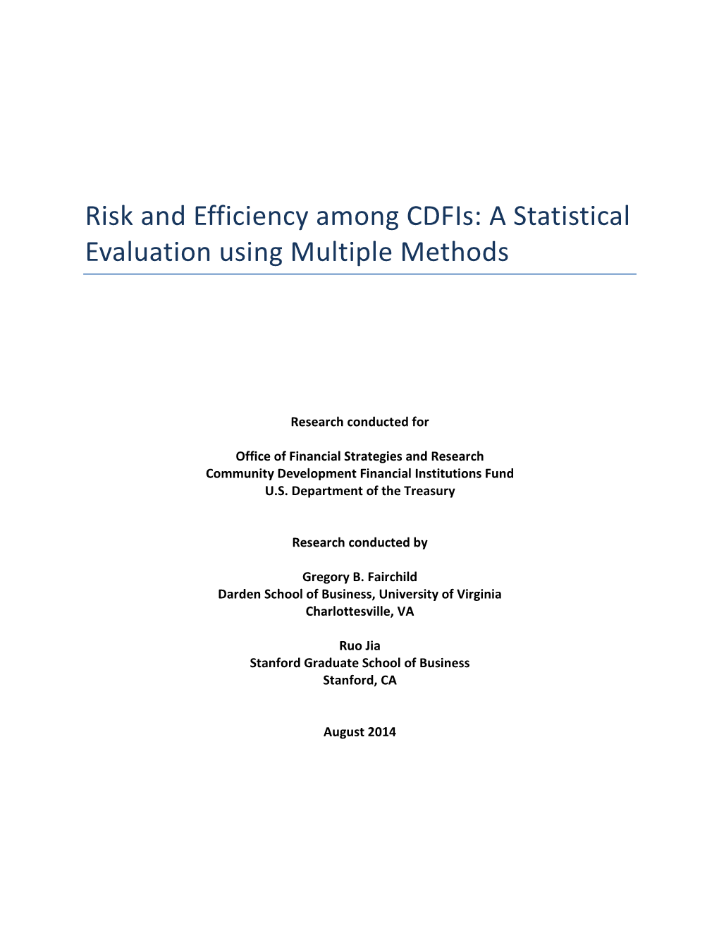 Introduction to Risk and Efficiency Among Cdfis: a Statistical