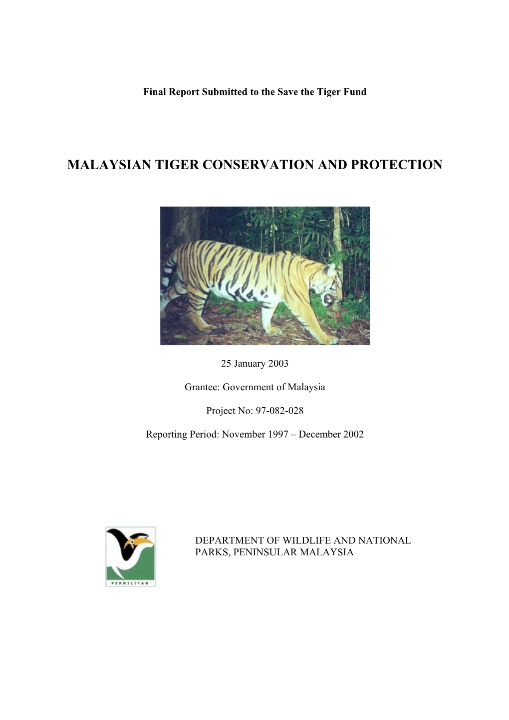 Final Report Submitted to the Save the Tiger Fund