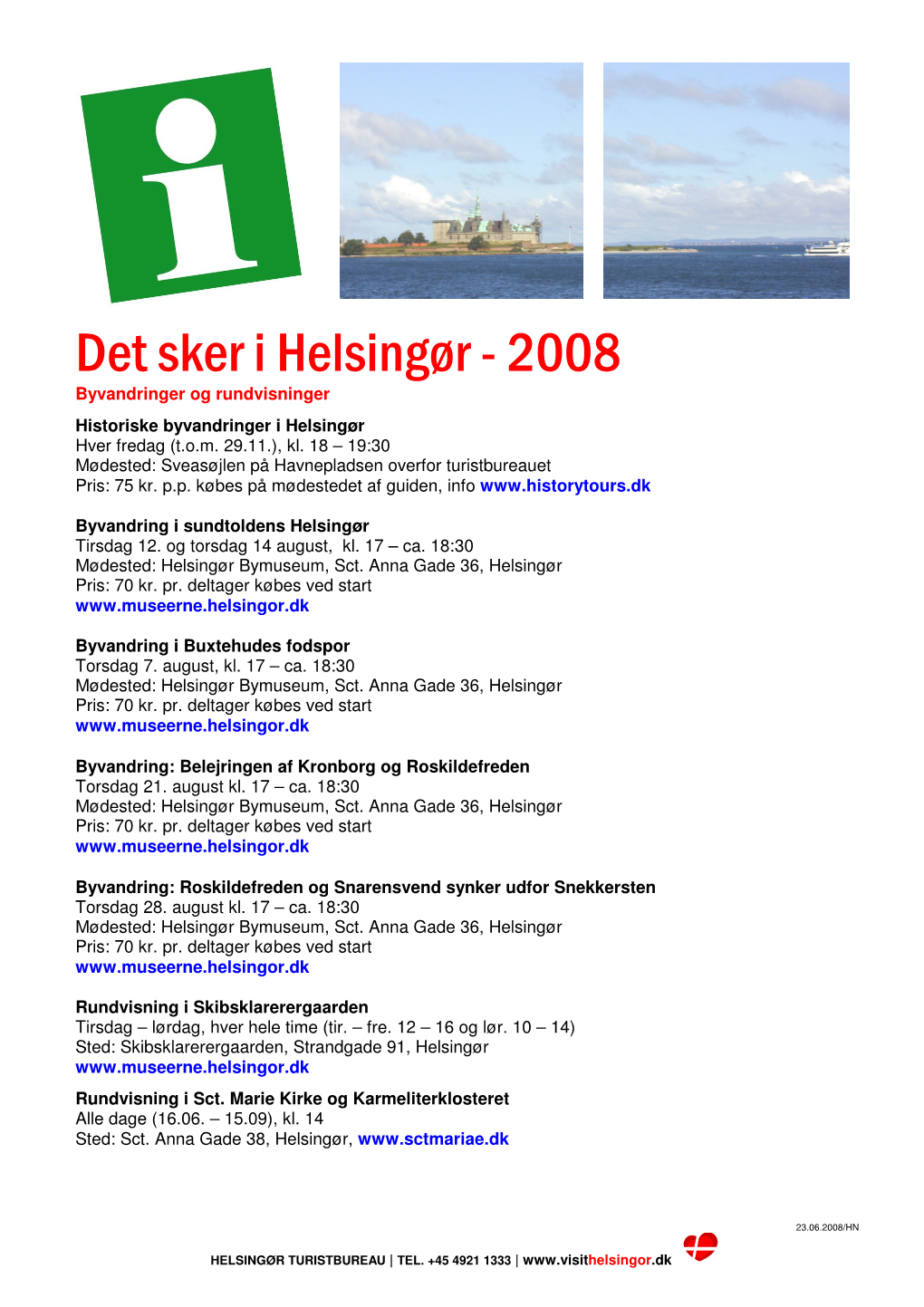 Det Sker I Helsingør - 2008 Byvandringer Og Rundvisninger