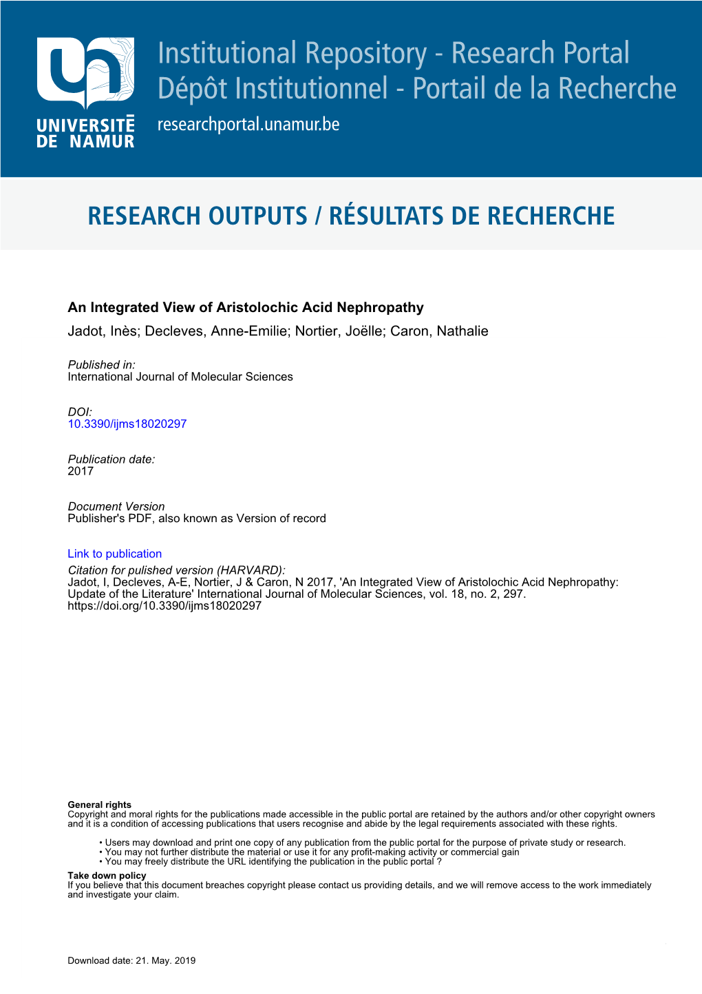 An Integrated View of Aristolochic Acid Nephropathy Jadot, Inès; Decleves, Anne-Emilie; Nortier, Joëlle; Caron, Nathalie