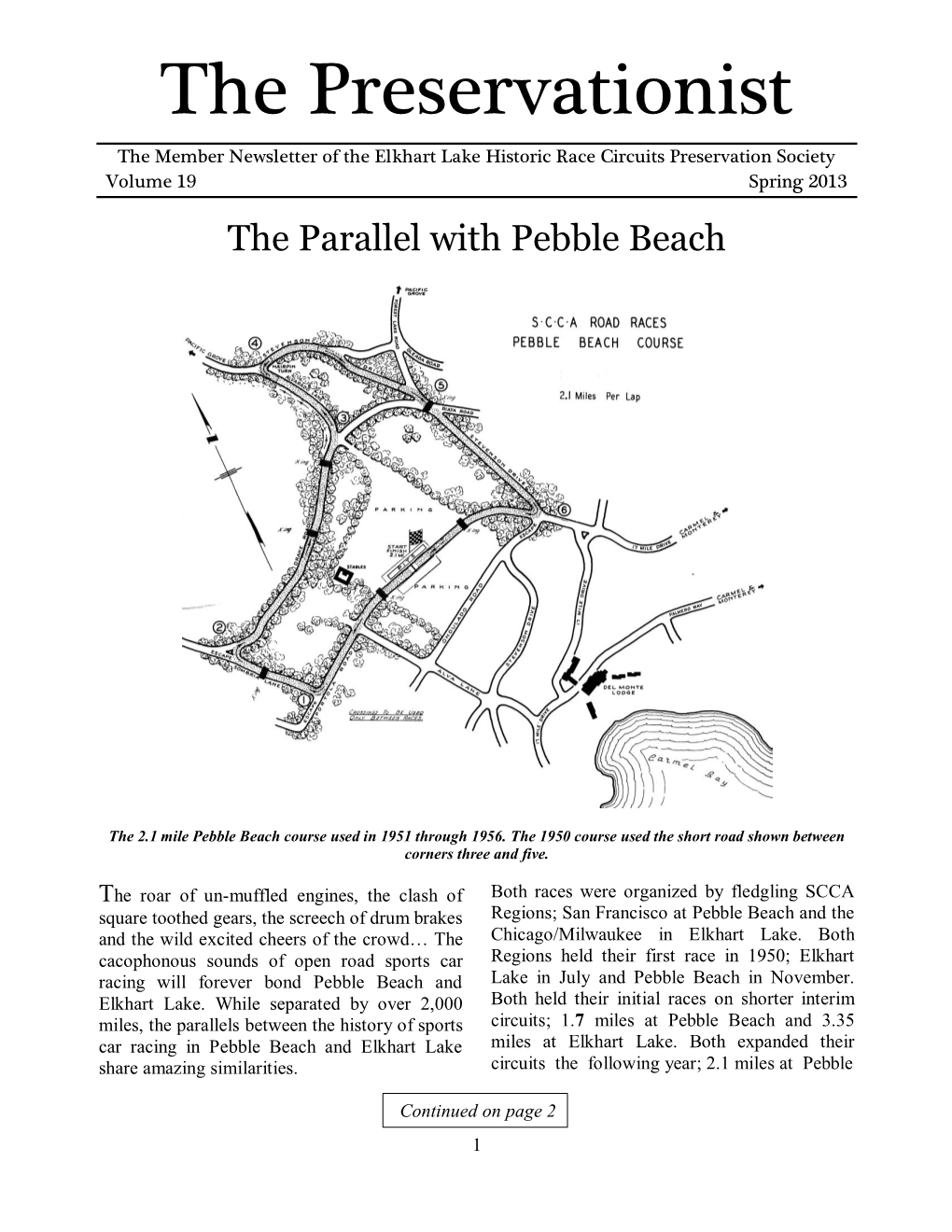 The Preservationist the Member Newsletter of the Elkhart Lake Historic Race Circuits Preservation Society Volume 19 Spring 2013