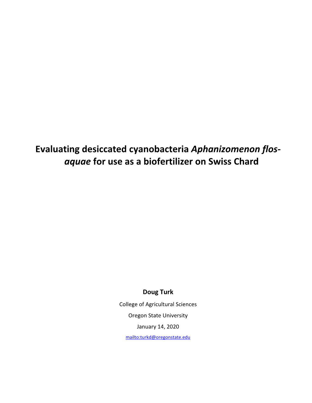 Evaluating Desiccated Cyanobacteria Aphanizomenon Flos- Aquae for Use As a Biofertilizer on Swiss Chard