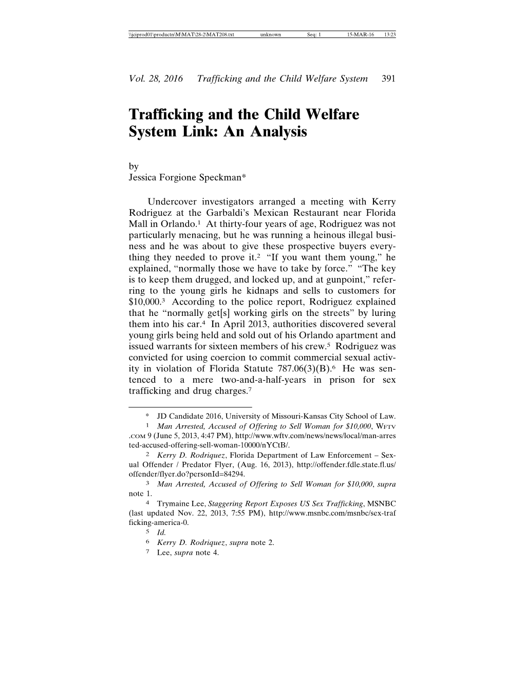 Trafficking and the Child Welfare System Link: an Analysis by Jessica Forgione Speckman*