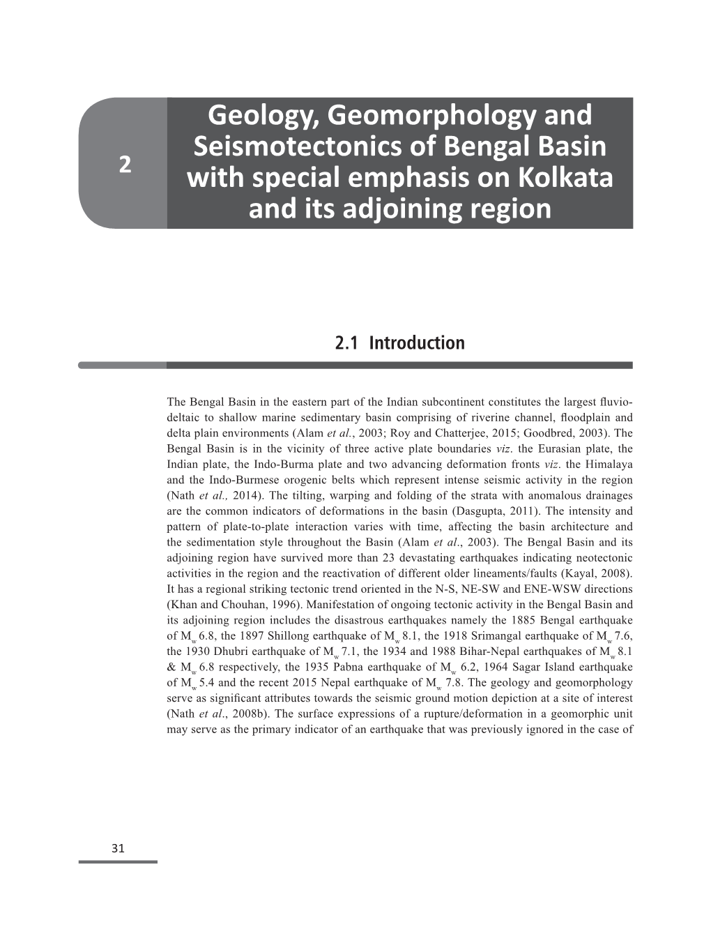 Geology, Geomorphology and Seismotectonics of Bengal Basin 2 with Special Emphasis on Kolkata and Its Adjoining Region