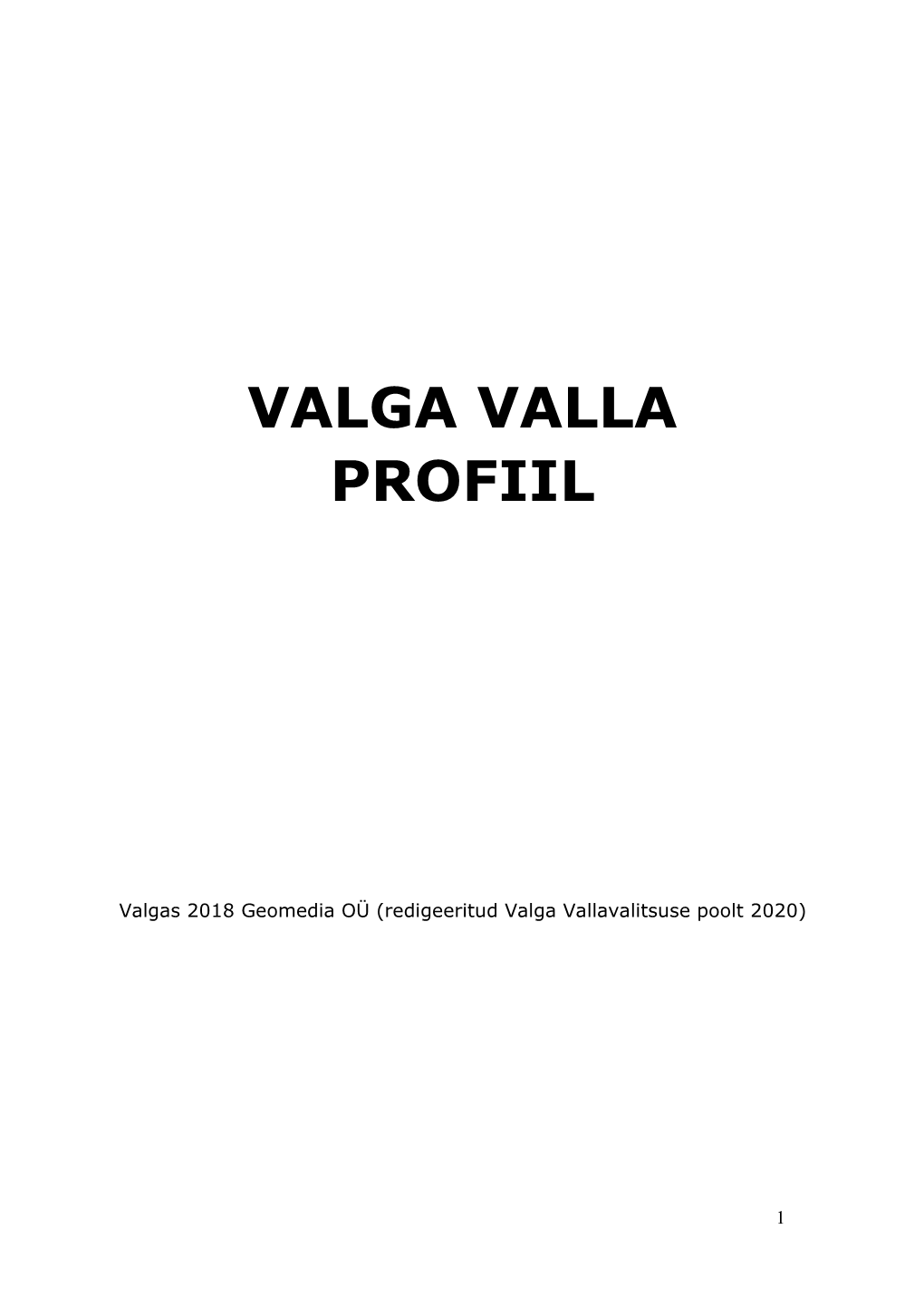 Valga Valla Profiil