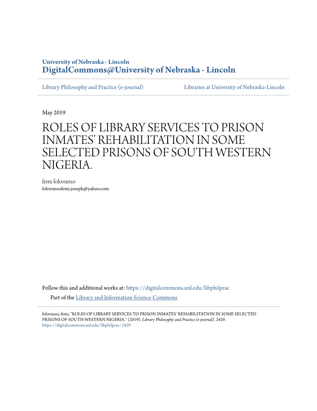 Roles of Library Services to Prison Inmates’ Rehabilitation in Some Selected Prisons of South Western Nigeria