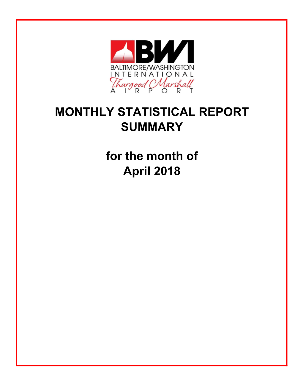 MONTHLY STATISTICAL REPORT for the Month of April 2018 SUMMARY