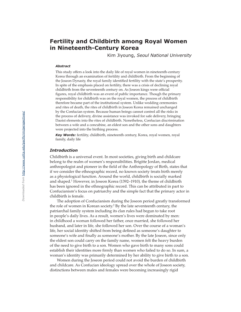 Fertility and Childbirth Among Royal Women in Nineteenth-Century Korea Kim Jiyoung, Seoul National University