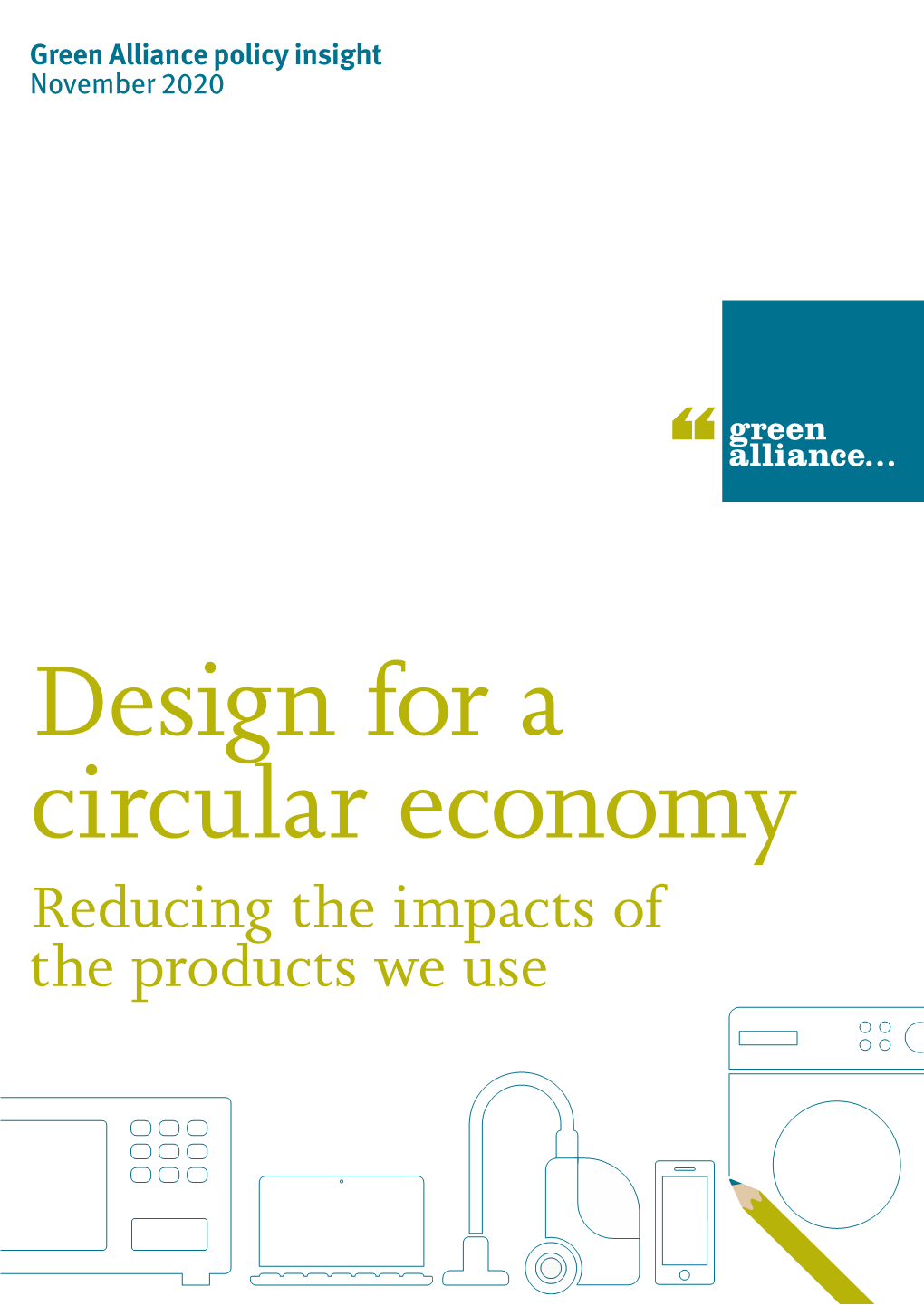 Design for a Circular Economy Reducing the Impacts of the Products We Use B Summary