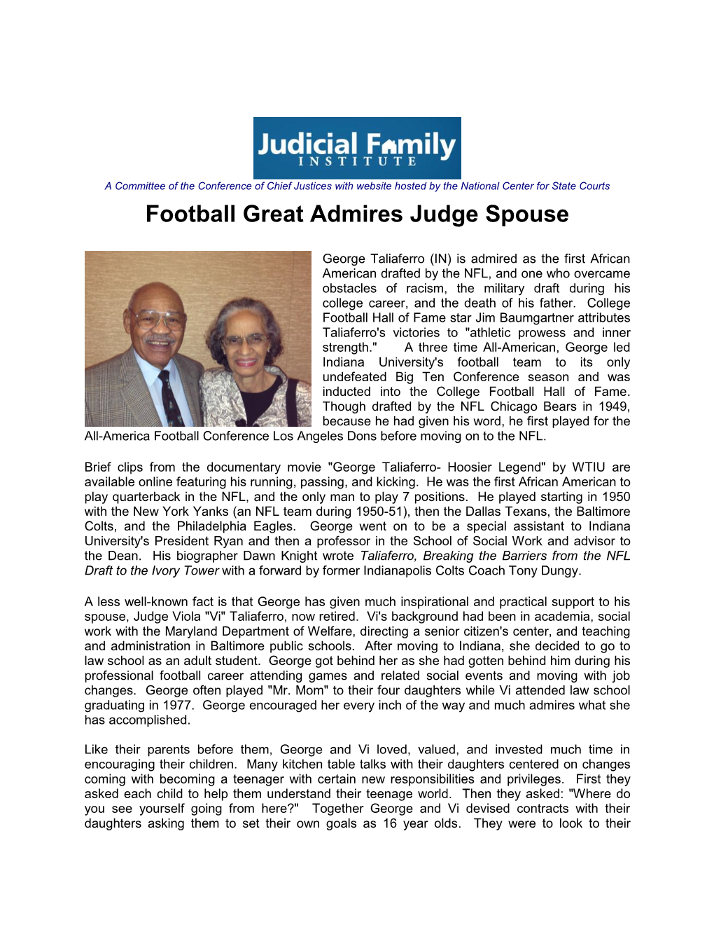 Football Great Admires Judge Spouse