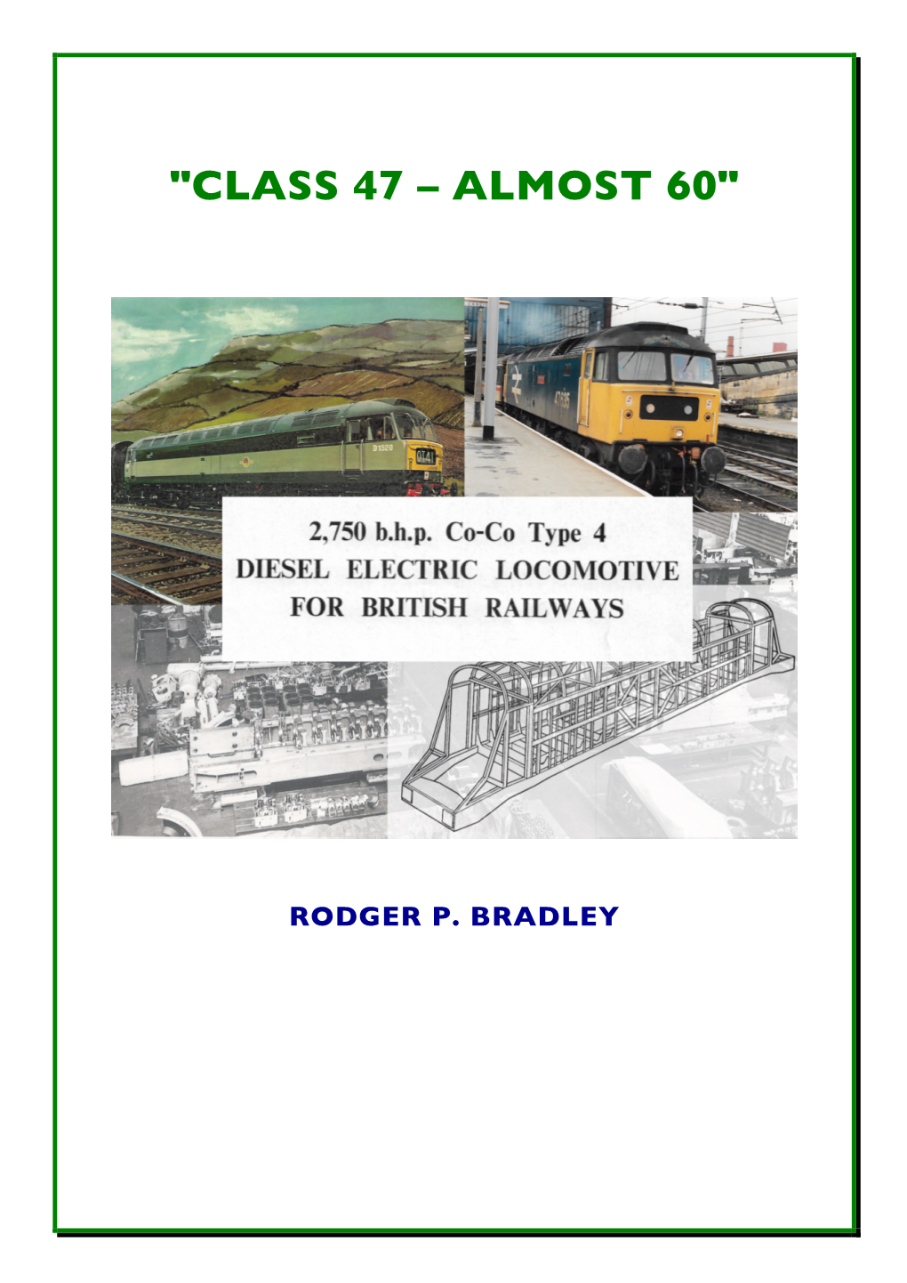 "Class 47 – Almost 60"