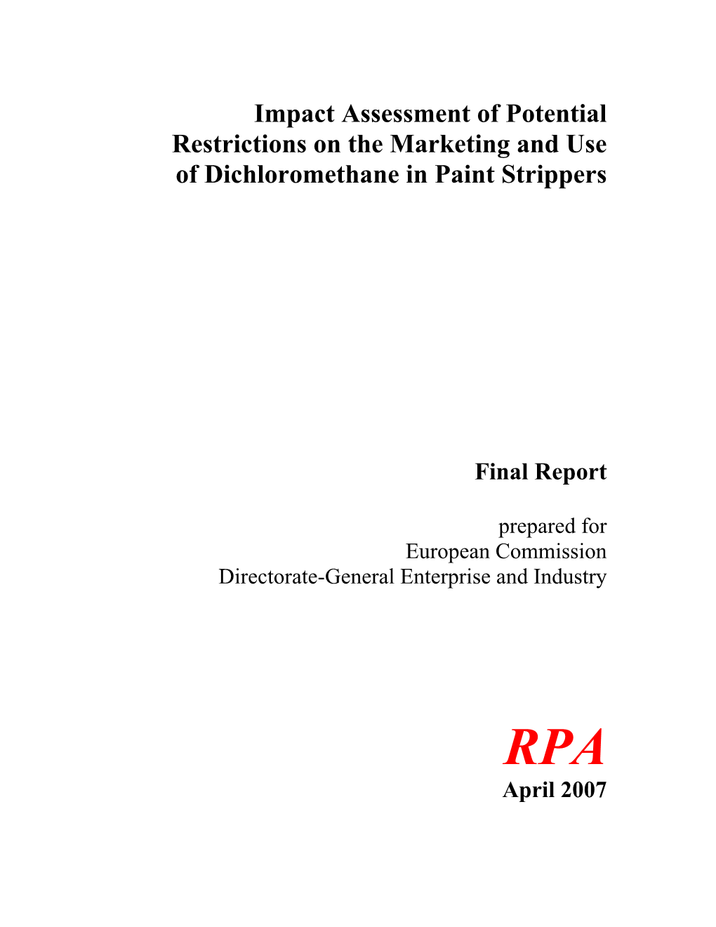 Impact Assessment of Potential Restrictions on the Marketing and Use of Dichloromethane in Paint Strippers