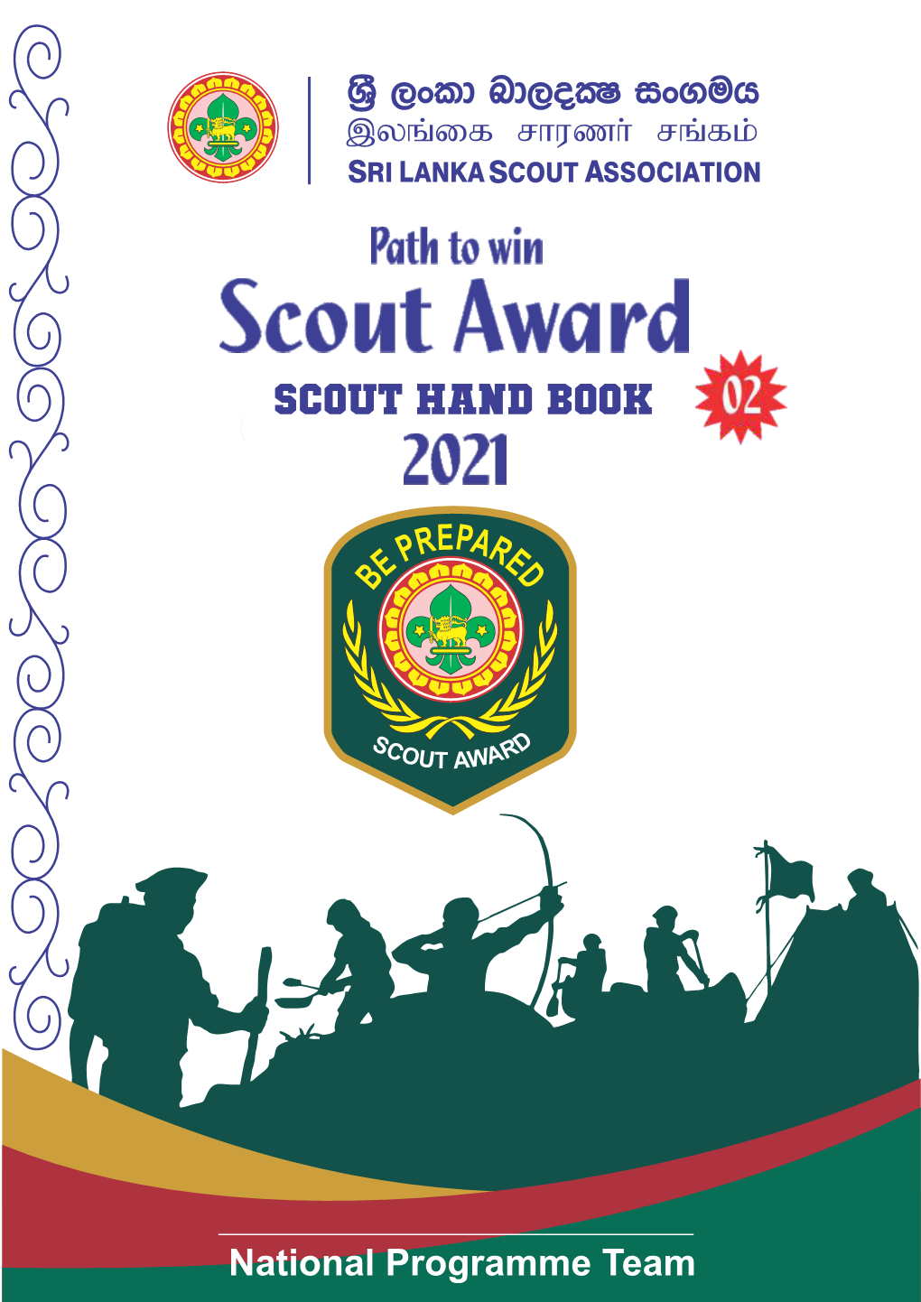 Path to Win the SCOUT AWARD